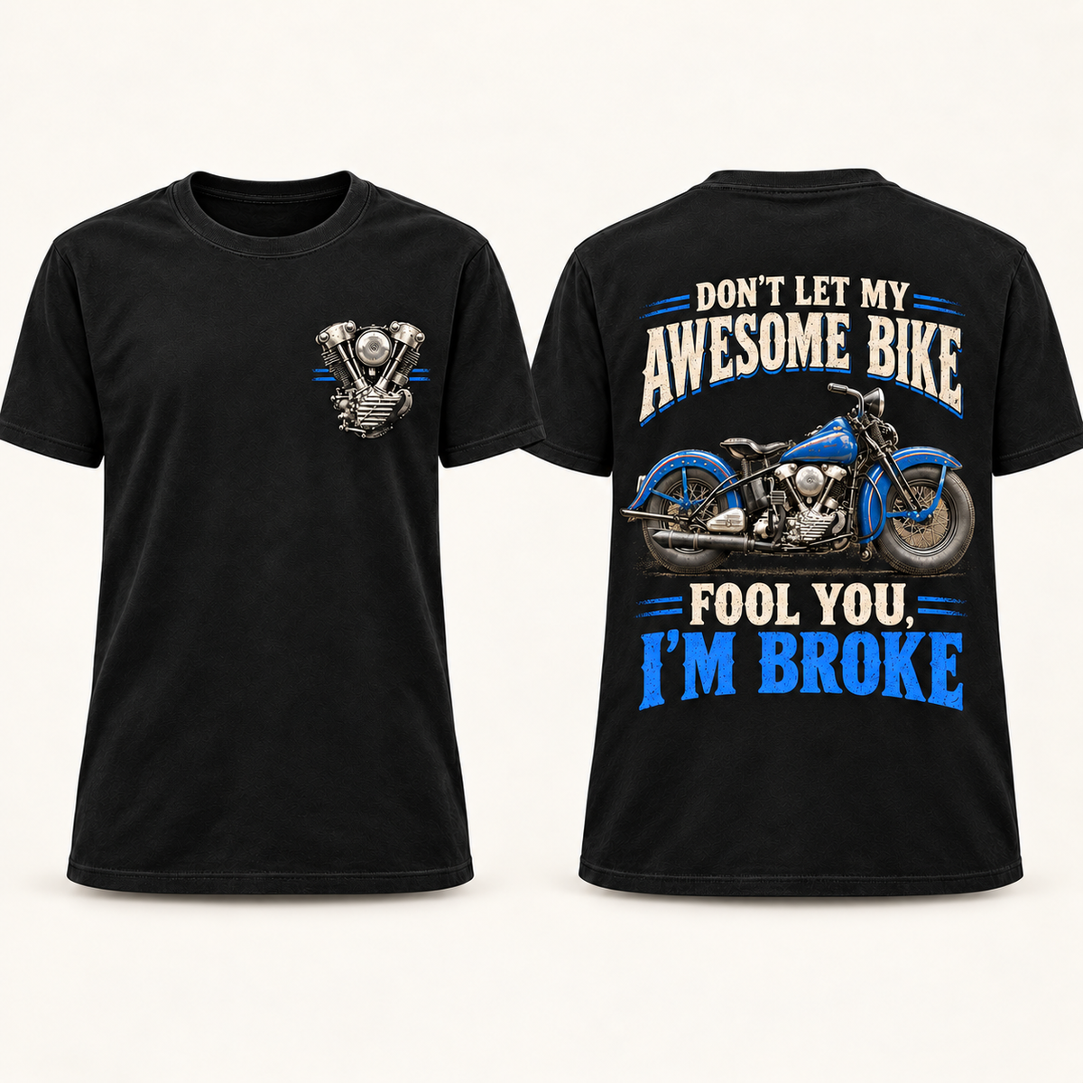 Awesome Bike Fool You T-Shirt