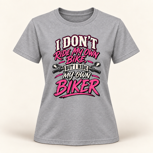 Ride My Own T-Shirt